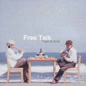 Topo&Arie「Free Talk」